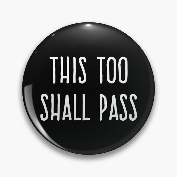 Item preview, This Too Shall Pass - White designed and sold by blackheartscot.