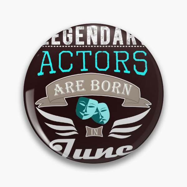 Item preview, Legendary Actors are born in June boys designed and sold by LGamble12345.