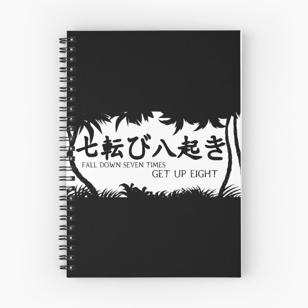 Item preview, Japanese Proverb Fall Down Seven Times Get Up or Stand Up Eight - Japan Theme designed and sold by GAM3RAGS.