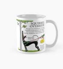 Squirrel Override Mug Classic Mug