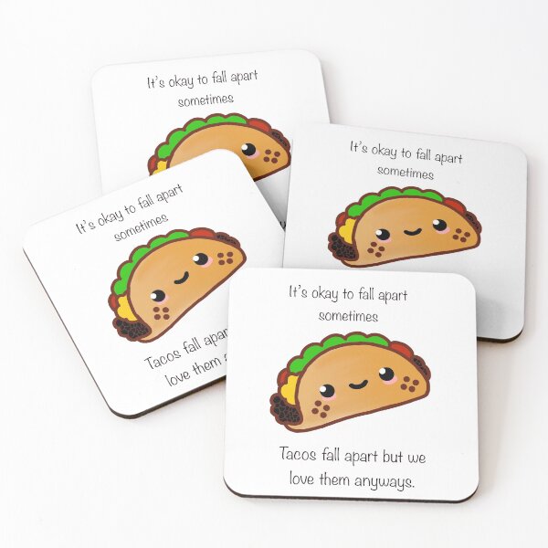 Item preview, Even tacos fall apart sometimes designed and sold by Rayre1997.
