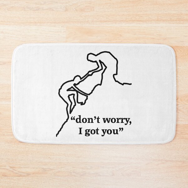 Item preview, "don't worry, I got you" designed and sold by RedBubbleBoom.