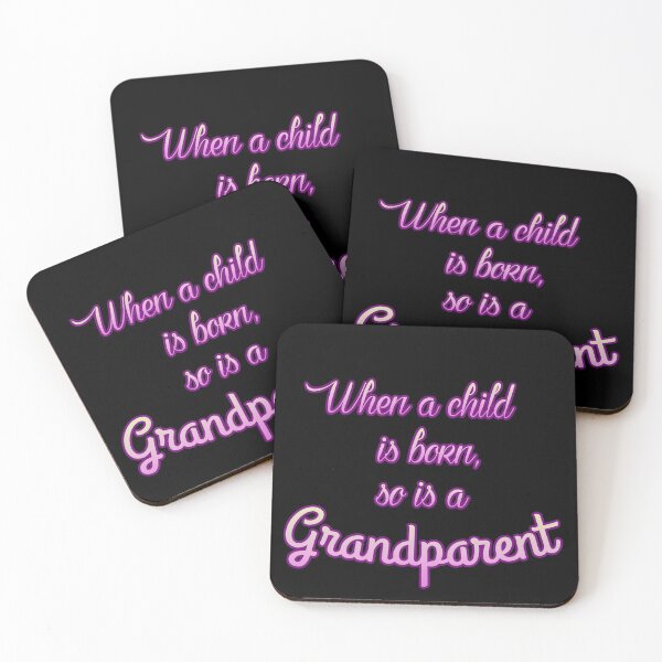 Item preview, When a child is born, so is a Grandparent designed and sold by With My Hands By K.
