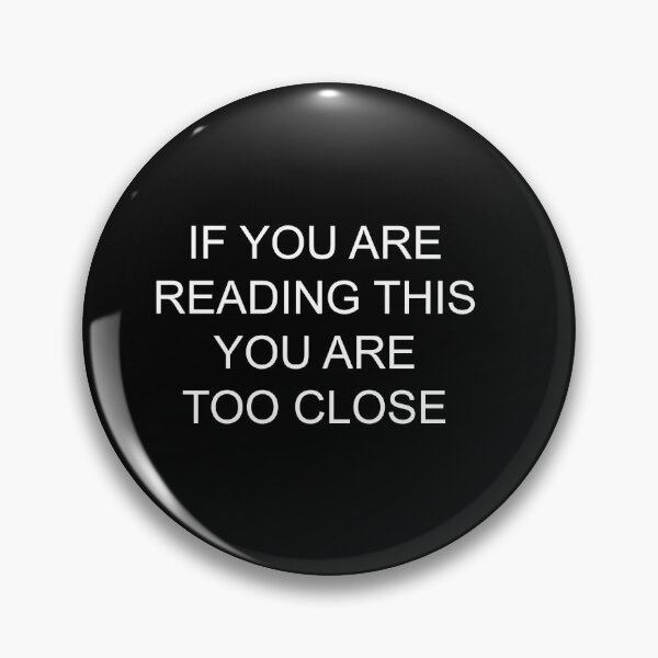 Item preview, Too Close designed and sold by E2Designs.