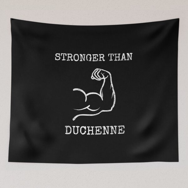 Item preview, Stronger Than Duchenne Because Duchenne Sucks: Duchenne Muscular Dystrophy Awareness designed and sold by friendlyspoon.