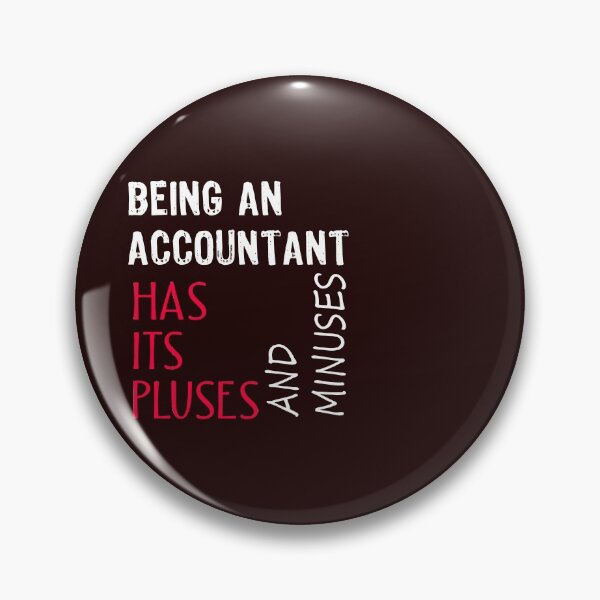 Item preview, Funny Accountant pluses and minus design designed and sold by LGamble12345.