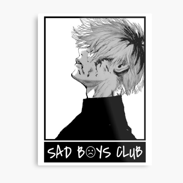 Sad Boys Club Kaneki Ken Metal Print By Bloomcut Redbubble