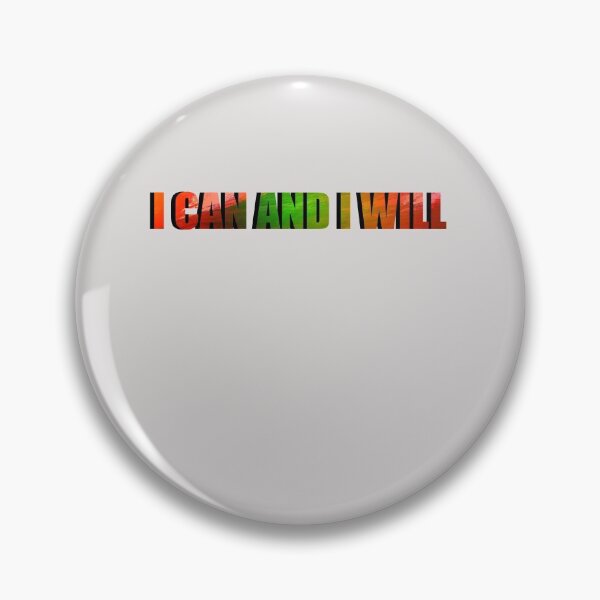 Item preview, I Can and I Will designed and sold by HiddenStar02.