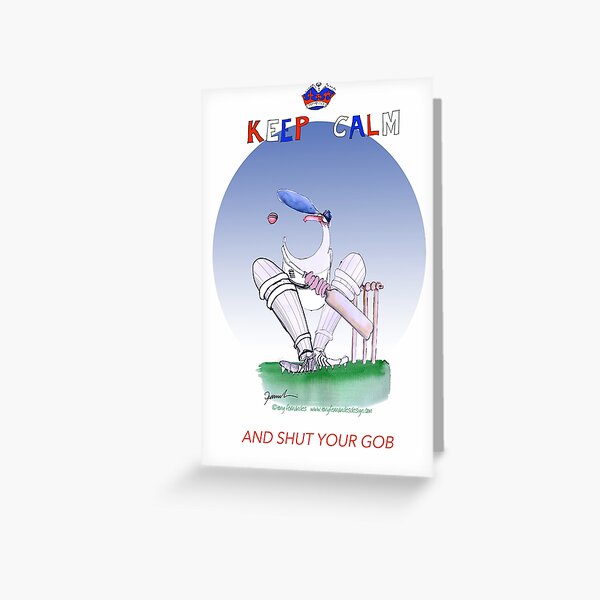 England Cricket Keep Calm and Shut Your Gob Greeting Card