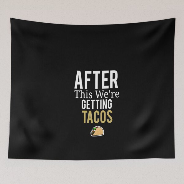 Item preview, After This were Getting Tacos Tank Top Funny Cute Workout Fitness Running Run Gym Were We Are Hungry tacos style idea design  designed and sold by Chamssou.
