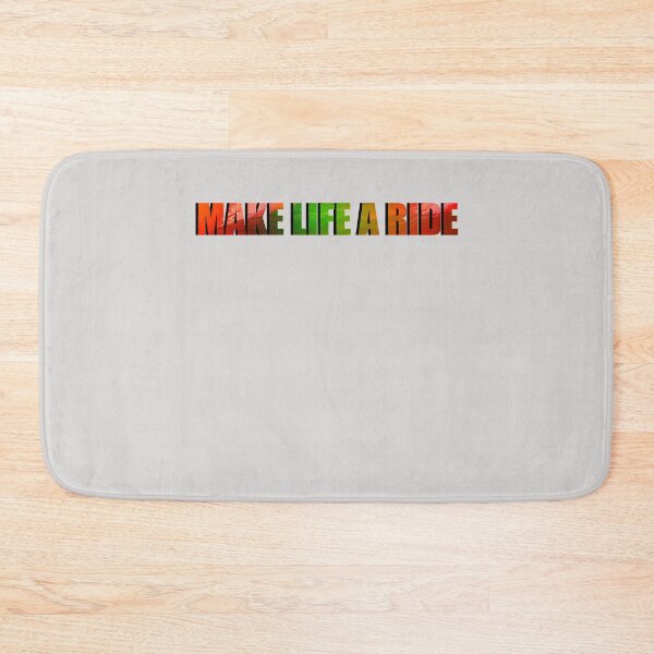 Item preview, Make Life A Ride  designed and sold by HiddenStar02.