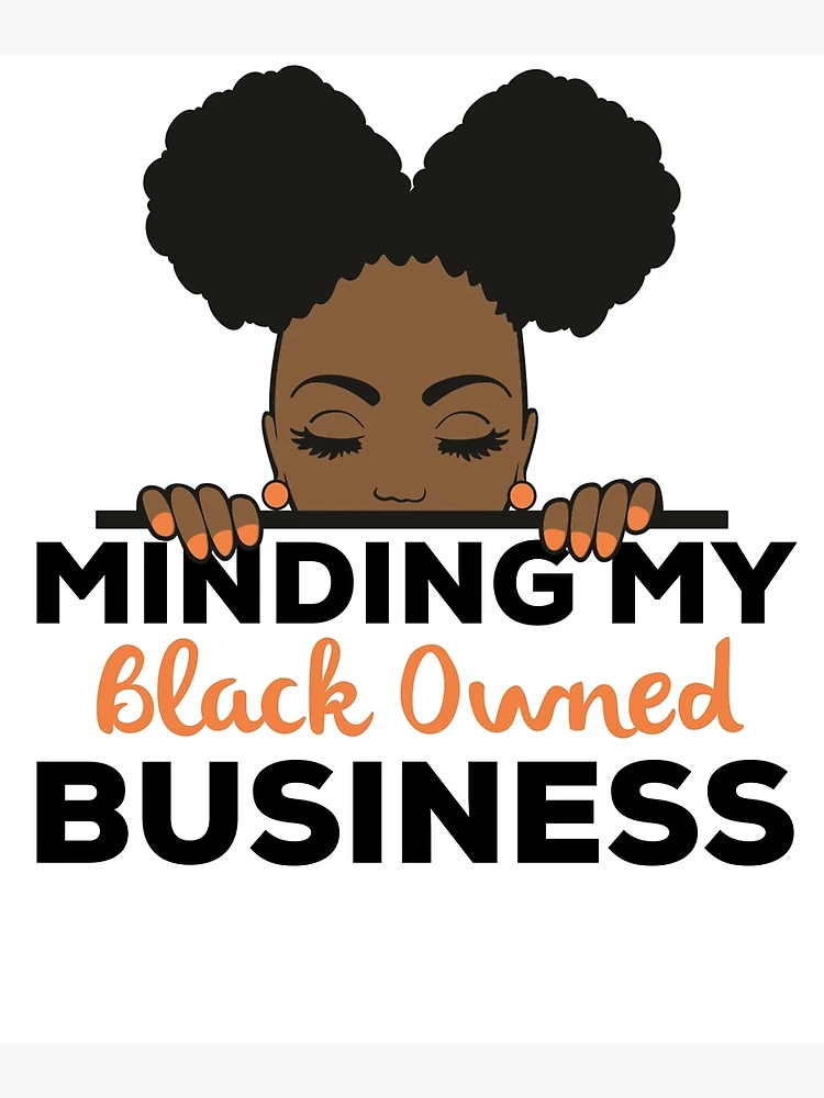 Minding My Black Owned Business Black Women With Afro That Melanin Tho™   Greeting Card for Sale by sweetiescloset