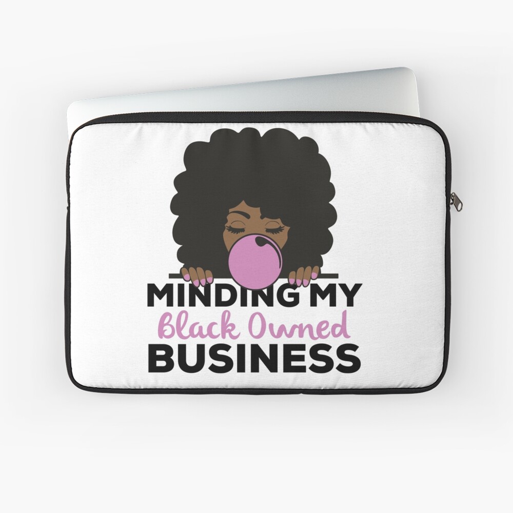  Womens Minding My Black Owned Business Girl Women Gift