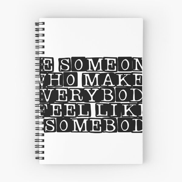 Item preview, Be someone who makes everybody feel like a somebody designed and sold by Profashionall.