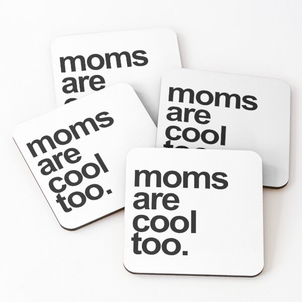 Item preview, Moms are cool too designed and sold by Profashionall.