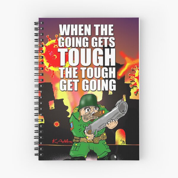 Item preview, When the Going Gets Tough designed and sold by Kev Moore.