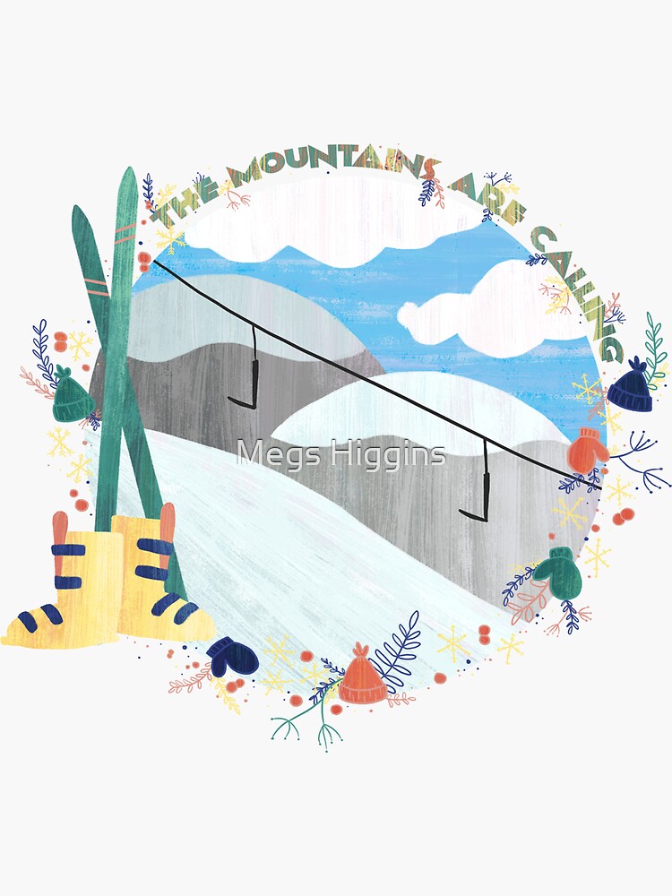 The Mountains Are Calling - Slopes by megsneggs