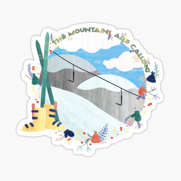 The Mountains Are Calling - Slopes Sticker