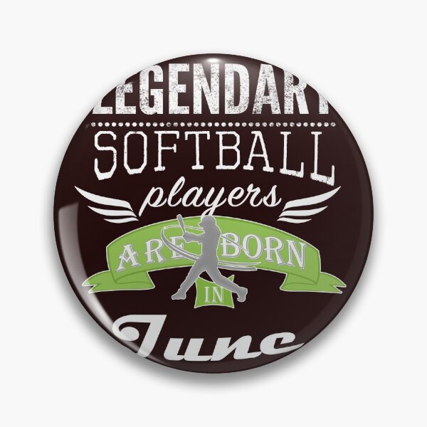 Item preview, Legendary Softball are born in June boys designed and sold by LGamble12345.