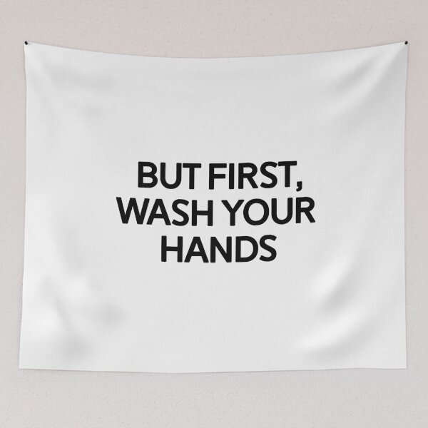 Item preview, But first, wash your hands designed and sold by Profashionall.