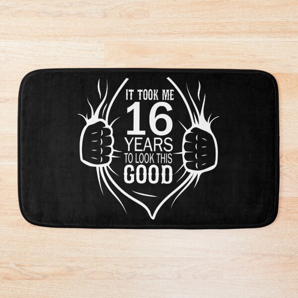 Item preview, It Took Me 16 Years To Look This Good Gift For 16th Birthday print designed and sold by Grabitees.