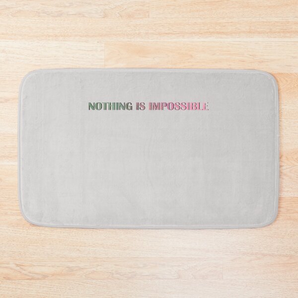 Item preview, Nothing Is Impossible  designed and sold by HiddenStar02.