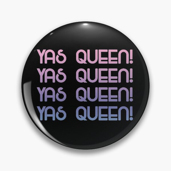 Pin on Yas, just, yas queen!