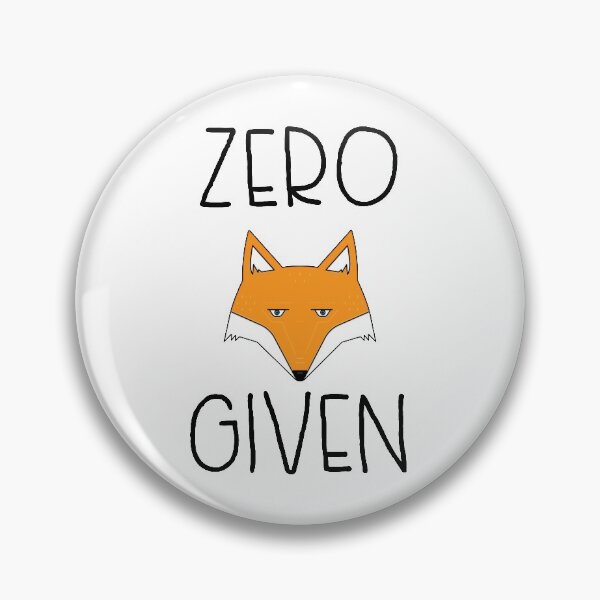 Item preview, Zero Fox Given designed and sold by joywoods.