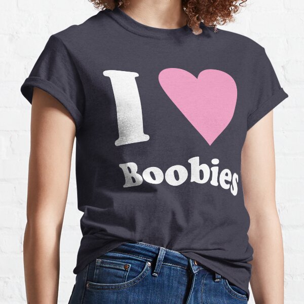 i heart boobies shirt