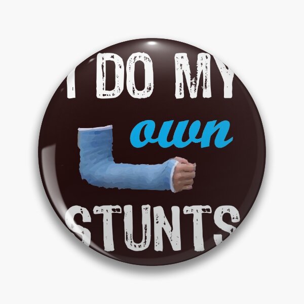 Item preview, Awesome I Do my own stunts Gift design for boys designed and sold by LGamble12345.