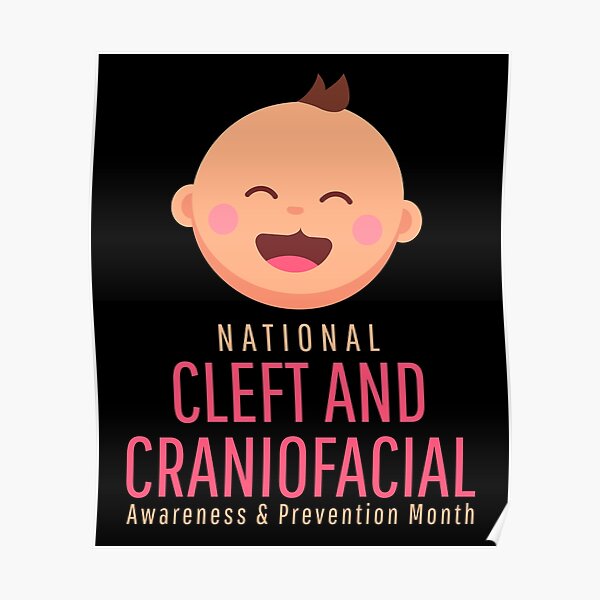 "National Cleft and Craniofacial Awareness & Prevention Month" Poster