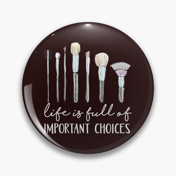 Item preview, Funny Makeup Brush Set Important choices gift design designed and sold by LGamble12345.