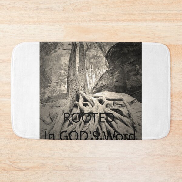 Item preview, ROOTED In GOD'S Word Black And White designed and sold by LisaWootenPhoto.