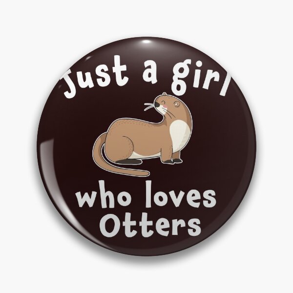 Item preview, Cute Just a girl who loves otters design designed and sold by LGamble12345.
