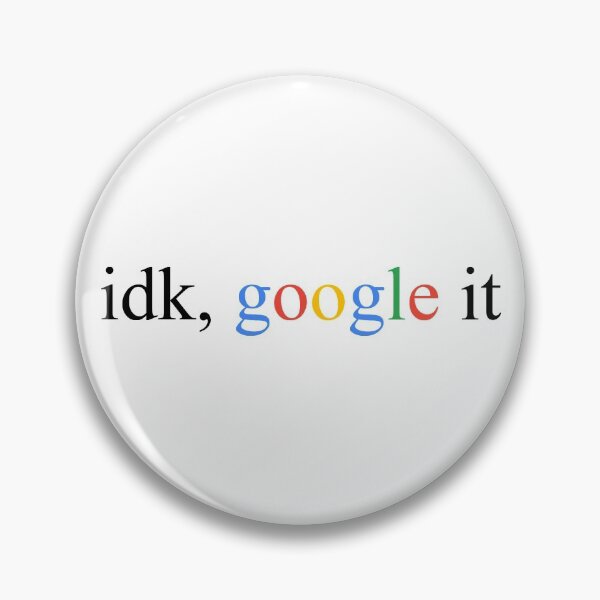 idk google it Pin