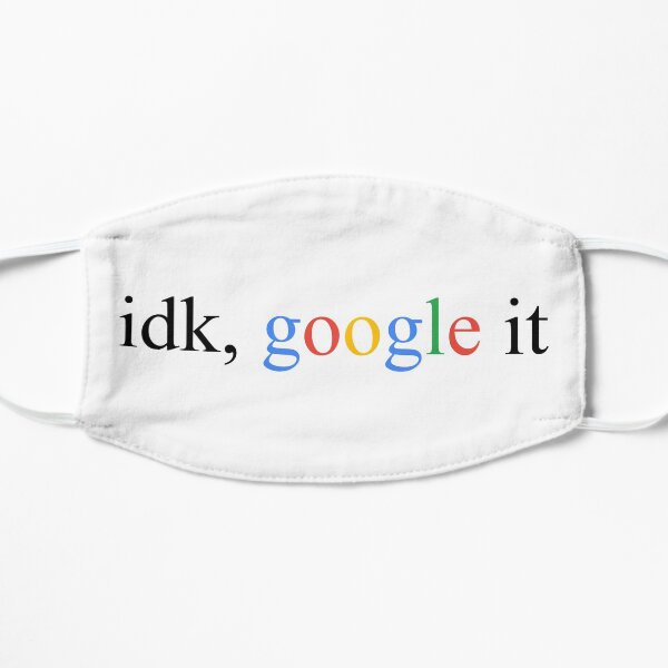 idk google it Mask
