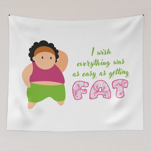 Item preview, I Wish Everything Was Easy as Getting Fat designed and sold by Koala Closet.