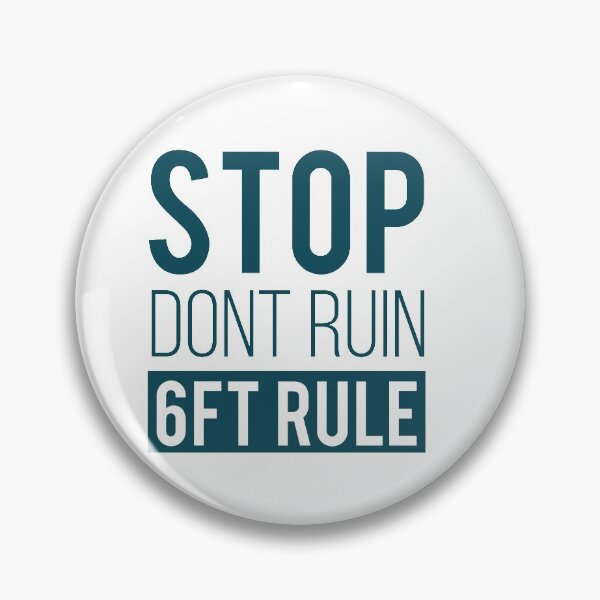 Item preview, Stop Dont Ruin 6ft Rule Design for Corona Virus designed and sold by quarantineshop.