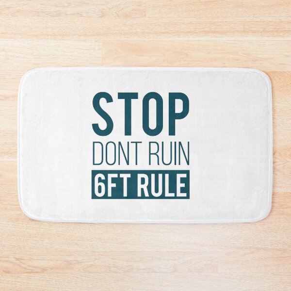 Item preview, Stop Dont Ruin 6ft Rule Design for Corona Virus designed and sold by quarantineshop.