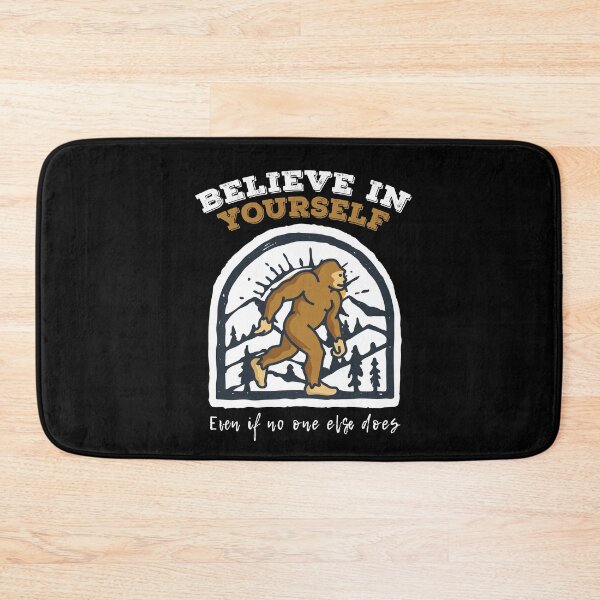 Item preview, Believe In Yourself Bigfoot designed and sold by MooonTees.