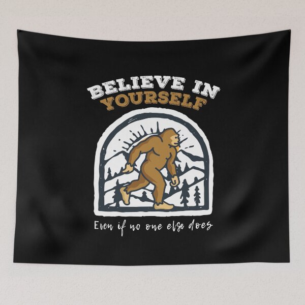 Item preview, Believe In Yourself Bigfoot designed and sold by MooonTees.