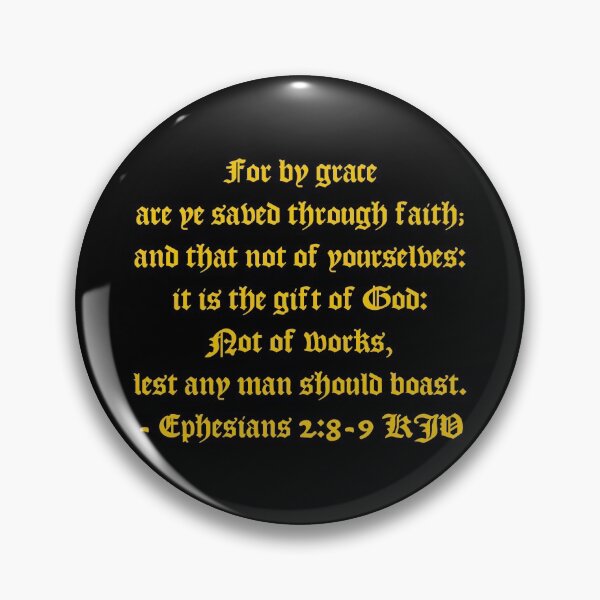 Item preview, Ephesians 2:8-9 KJV - AV 1611 Style Gold Print designed and sold by VerShirts.