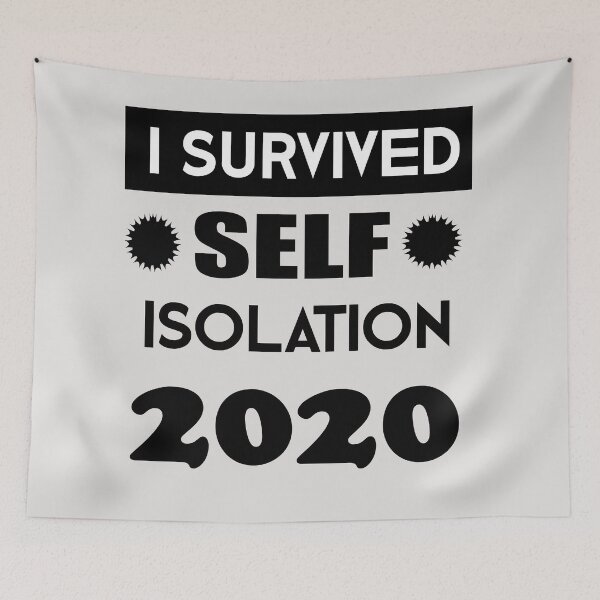 Item preview, I Survived Self Isolation designed and sold by Trace1234.