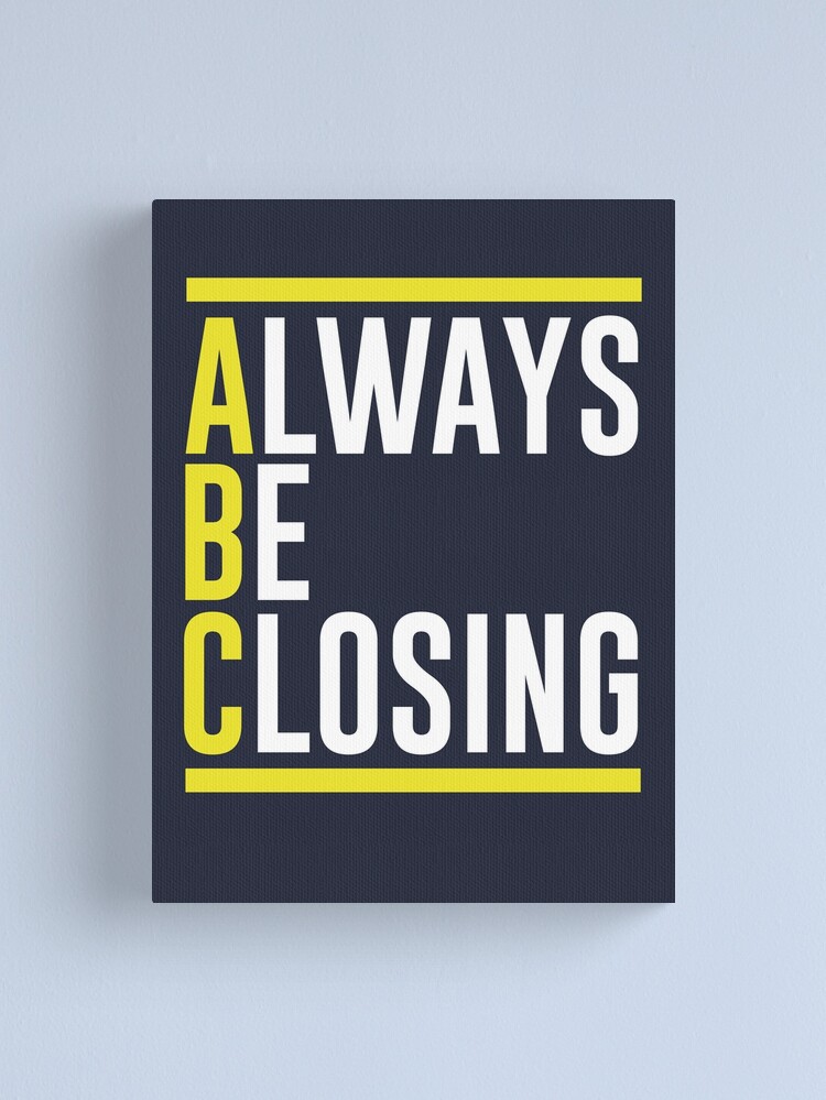 Alternate view of ABC Always Be Closing Canvas Print