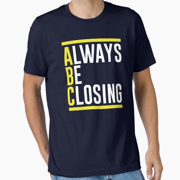 Item preview, ABC Always Be Closing designed and sold by McPod.