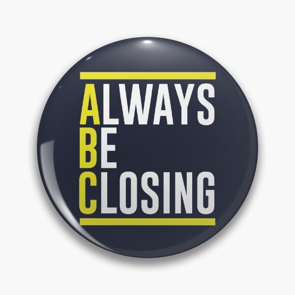 Item preview, ABC Always Be Closing designed and sold by McPod.
