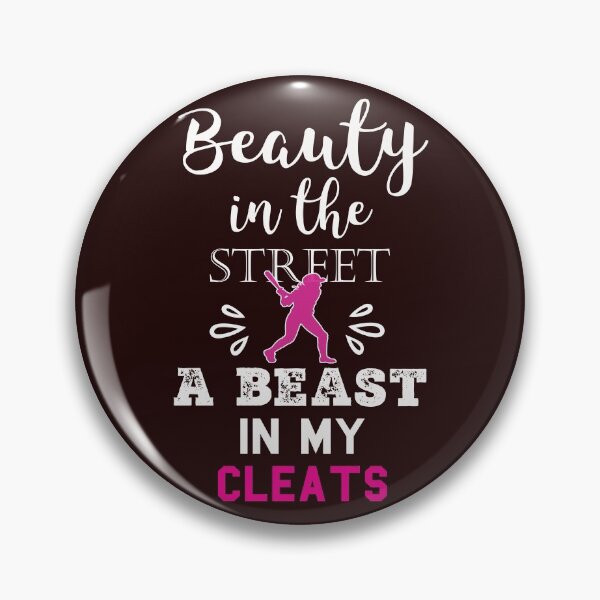 Item preview, Top Fun baseball Softball Beauty in the Street Beast in Cleats designed and sold by LGamble12345.
