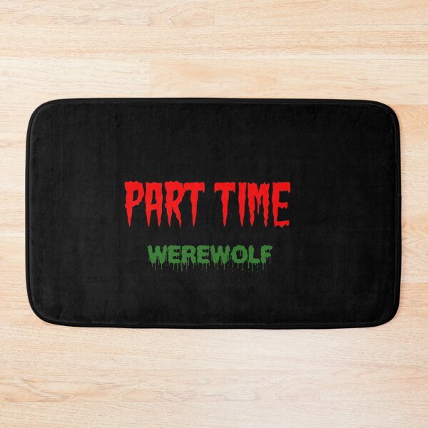 Item preview, Part Time Werewolf designed and sold by porfysoundtrack.
