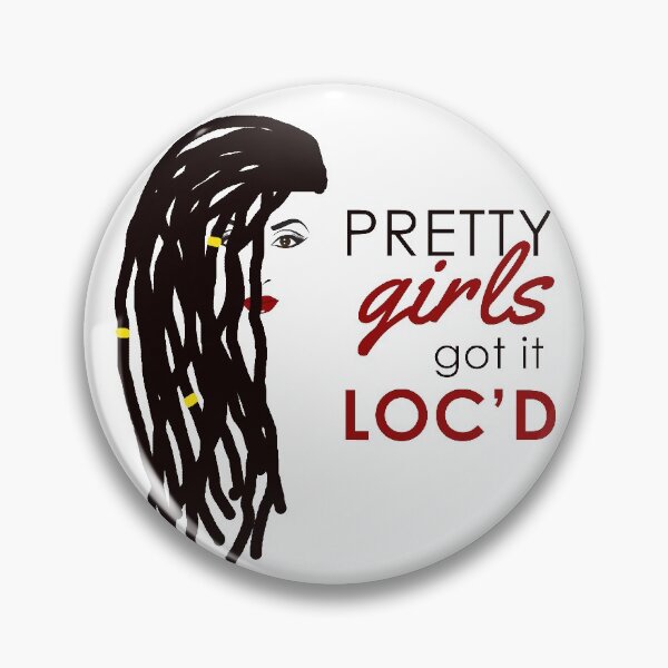 Item preview, Pretty Girls Got It Loc'd Locs Natural Hair designed and sold by blackartmatters.