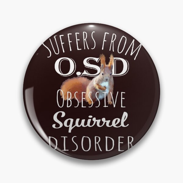 Item preview, Top fun Obessive Squirrel Disorder Gift Design designed and sold by LGamble12345.